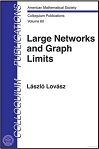 Large Networks and Graph Limits by Laszlo Lovasz